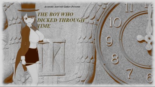 The Boy Who Dicked Through Time jogos pornôs adultos