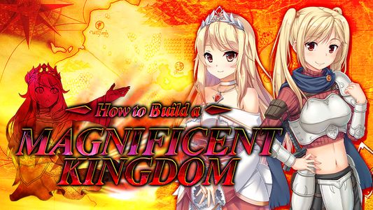 How to Build a Magnificent Kingdom