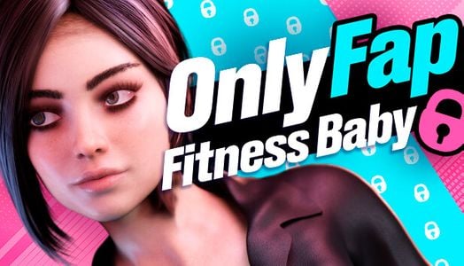 OnlyFap- Fitness Baby adult sex game