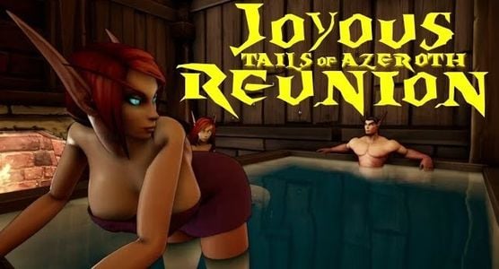 Joyous Reunion - Tails of Azeroth Series секс игры для взрослых