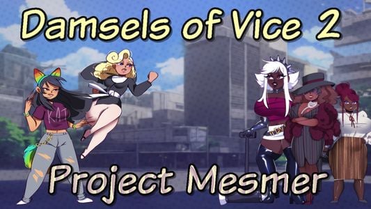 Damsels of Vice 2 - Project Mesmer adult sex game