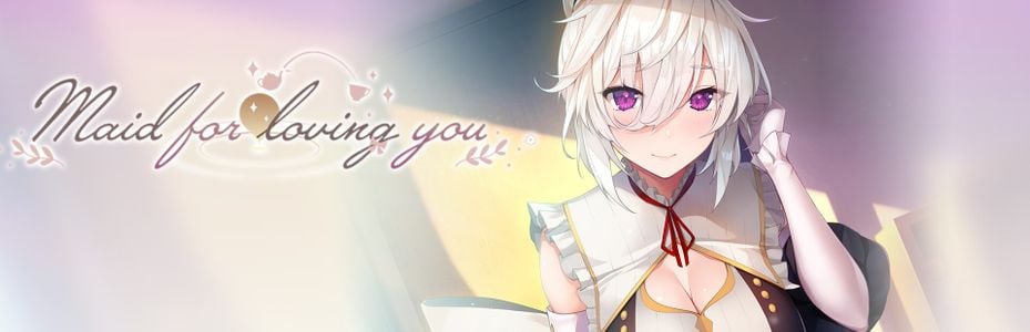 Maid for Loving You