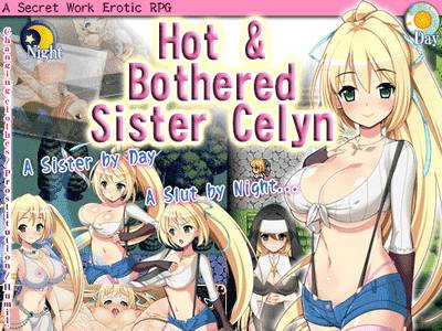 Hot & Bothered Sister Celyn adult sex game