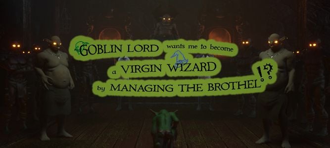 Goblin Lord Wants Me to Become a Virgin Wizard by Managing the Brothel! adult sex game