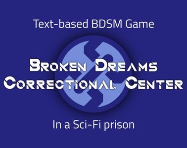 Broken Dreams Correctional Center adult sex game