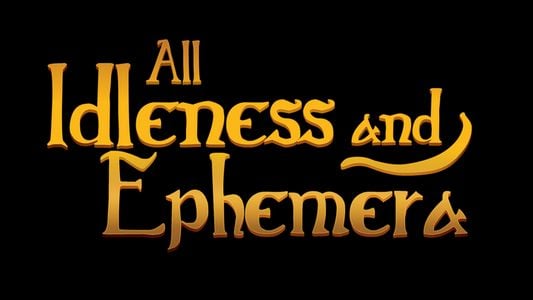 All Idleness and Ephemera adult sex game
