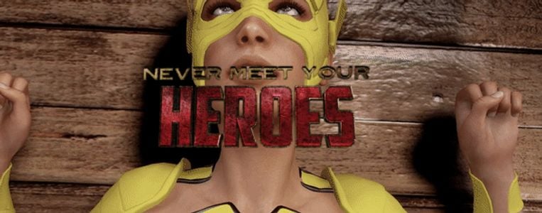 Never Meet Your Heroes