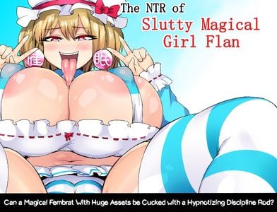The NTR of Slutty Magical Girl Flan секс игры для взрослых