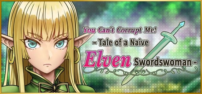 You Can't Corrupt Me! ~Tale of the Naive Elven Swordswoman~ sex spil for voksne
