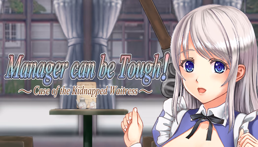 Manager Can Be Tough!: Case of the Kidnapped Waitress