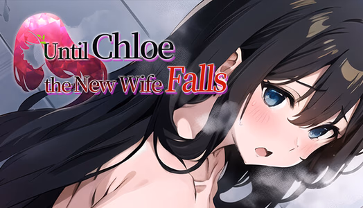 Until Chloe, the New Wife, Falls adult sex game