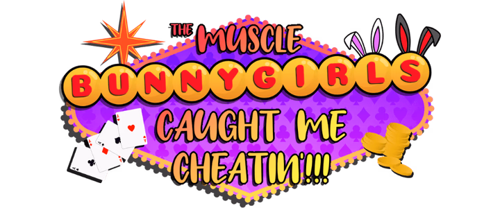 The Muscle Bunny Girls Caught Me Cheatin'!!! adult sex game