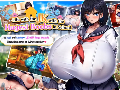 I Live with the JK with the Biggest Boobs in School adult sex game