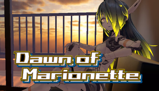 Dawn of Marionette