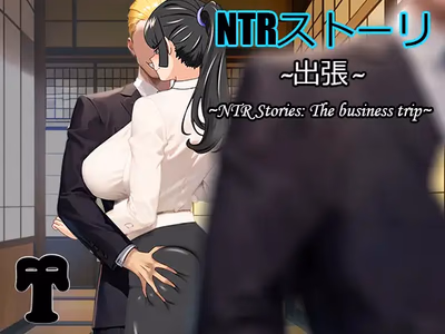 NTR Story: Business Trip adult sex game