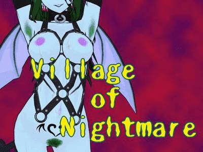 Village Of Nightmare adult sex game