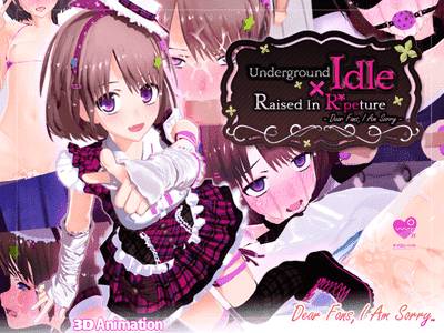 Underground Idol X Raised In R*peture -Dear Fans, I Am Sorry- adult sex game