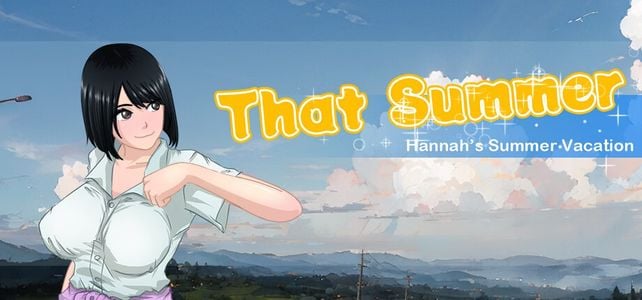That Summer – Hannah’s Summer Vacation adult sex game
