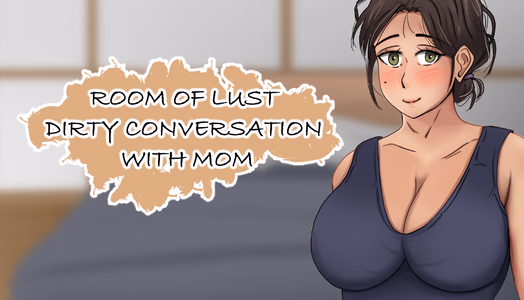 Room of Lust - Dirty Conversation with Mom jogos pornôs adultos