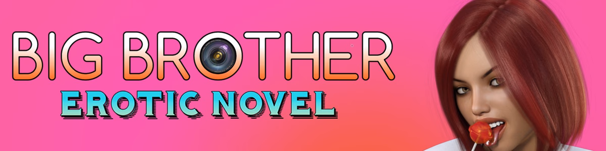 Big Brother Erotic Novel adult sex game