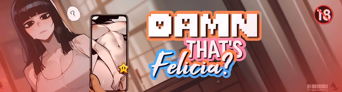 Damn That's Felicia? adult sex game