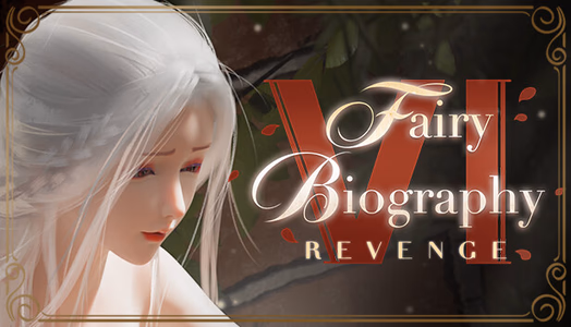 Fairy Biography 6 - Revenge adult sex game