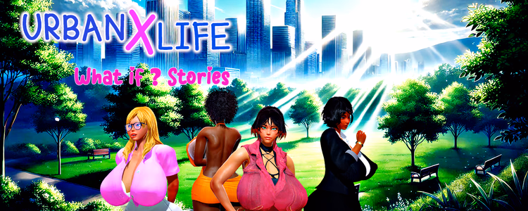 Urban X Life: What If Stories adult sex game