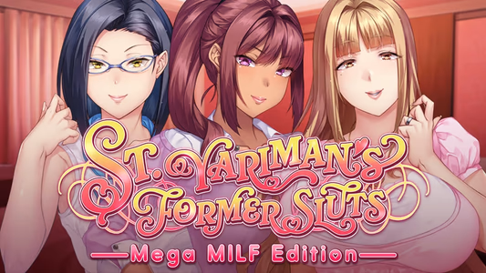 St. Yariman's Former Sluts ~Mega MILF Edition~ секс игры для взрослых