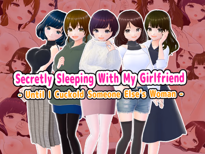 Secretly Sleeping With My Girlfriend - Until I Cuckold Someone Else's Woman - jogos pornôs adultos
