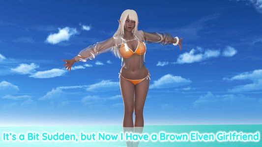 It's a Bit Sudden, but Now I Have a Brown Elven Girlfriend adult sex game