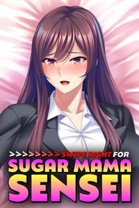 Swipe Right for Sugar Mama Sensei adult sex game
