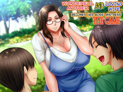 Wonderful Mother and Loving Wife Becomes Her Boss' Mistress adult sex game