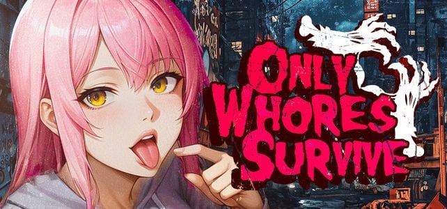 Only Whores Survive adult sex game