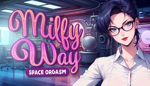 Milfy Way- Space Orgasm adult sex game