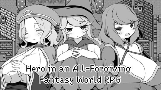 Hero in an All-Forgiving Fantasy World RPG