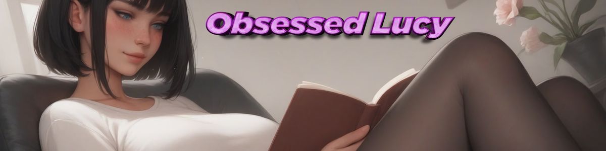 Obsessed Lucy adult sex game