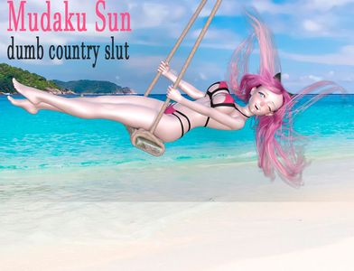 Mudaku Sun - dumb country slut