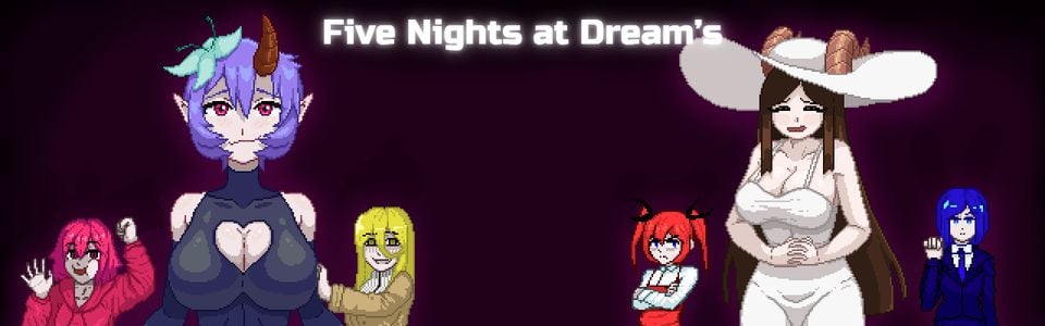 Five Night at Dreams секс игры для взрослых