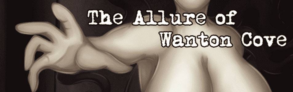The Allure of Wanton Cove adult sex game
