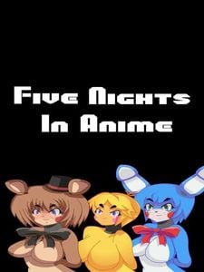 Five Nights In Anime adult sex game