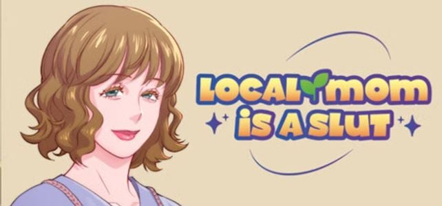 Local Mom is a Slut adult sex game