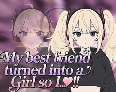 My best friend turned into a girl so I..♡!! jogos pornôs adultos