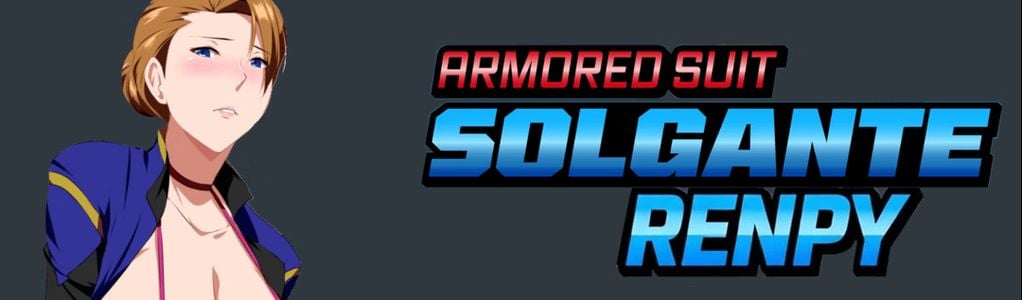 Armored Suit Solgante - Unofficial Ren'Py Port Modded adult sex game