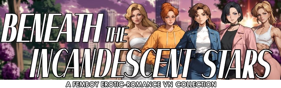 Beneath the Incandescent Stars: A Femboy Erotic-Romance VN Collection adult sex game