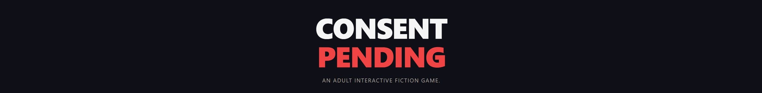 Consent Pending секс игры для взрослых