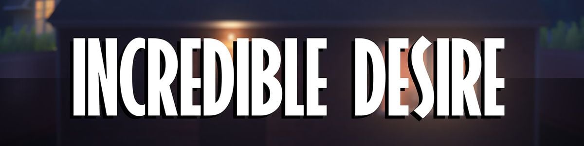 Incredible Desire секс игры для взрослых