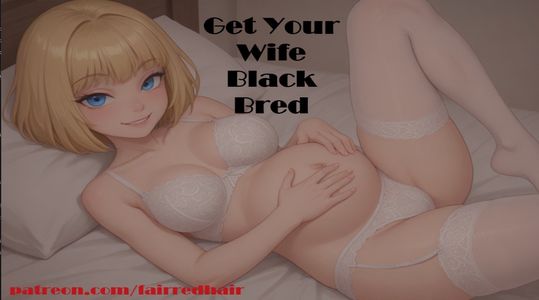 Get Your Wife Black Bred adult sex game
