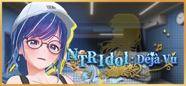 NTR Idol: Déjà Vu секс игры для взрослых