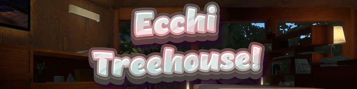 Ecchi Treehouse! adult sex game