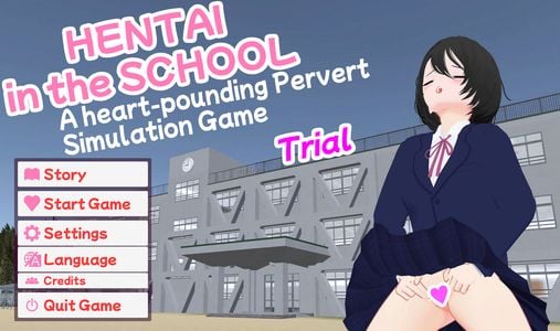 Hentai in the School A Heart-Pounding Pervert Simulation Game секс игры для взрослых